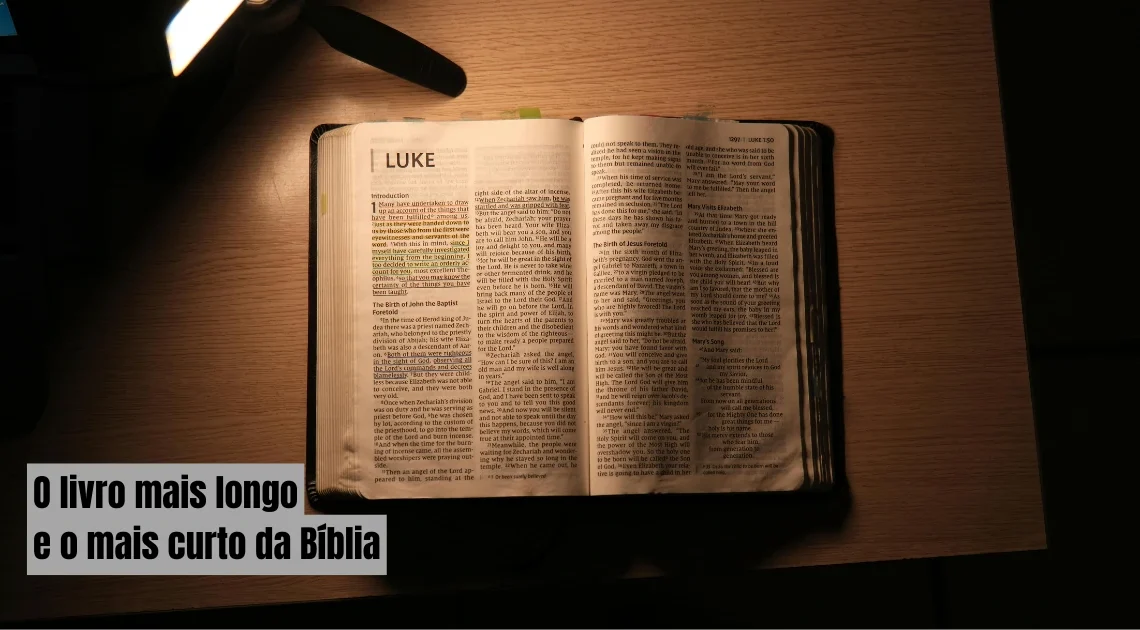 O livro mais longo e o mais curto da Bíblia